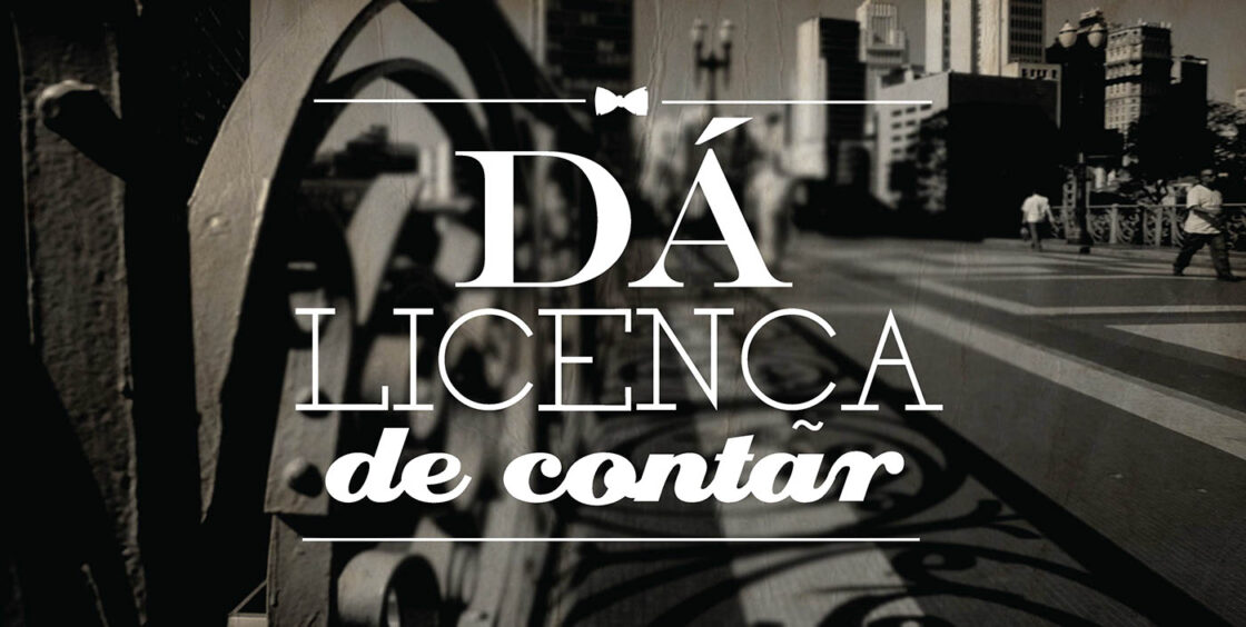 Dá Licença de Contar